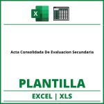 Formato de Acta Consolidada De Evaluacion Secundaria Excel