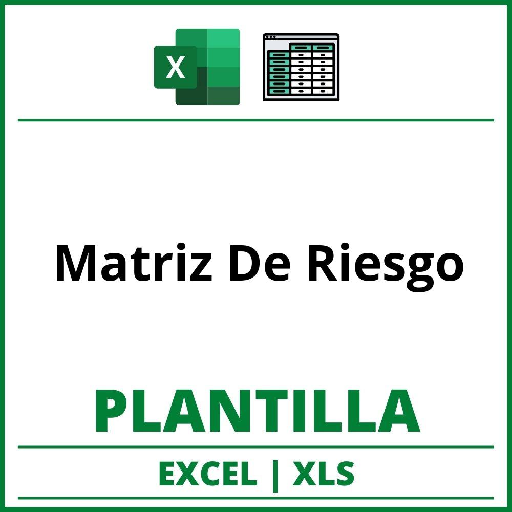 Formato de Matriz De Riesgo Excel