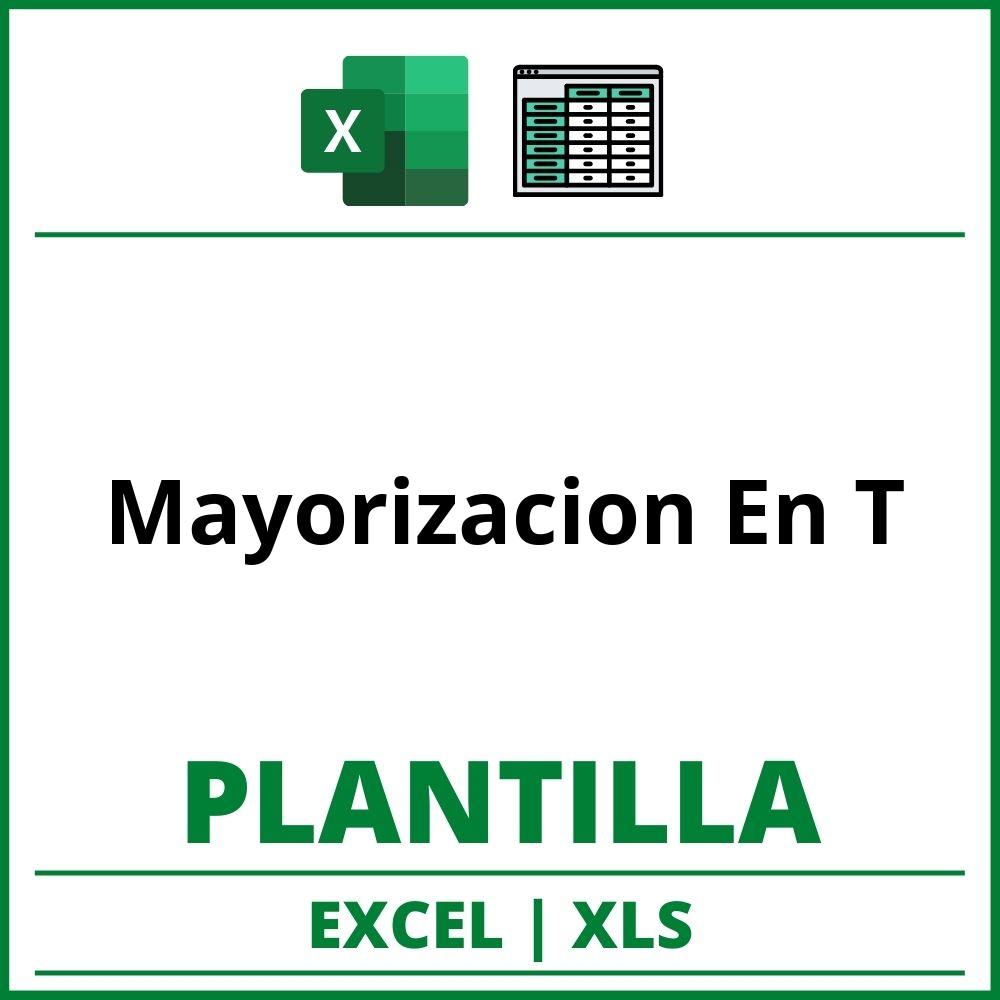 Formato de Mayorizacion En T Excel