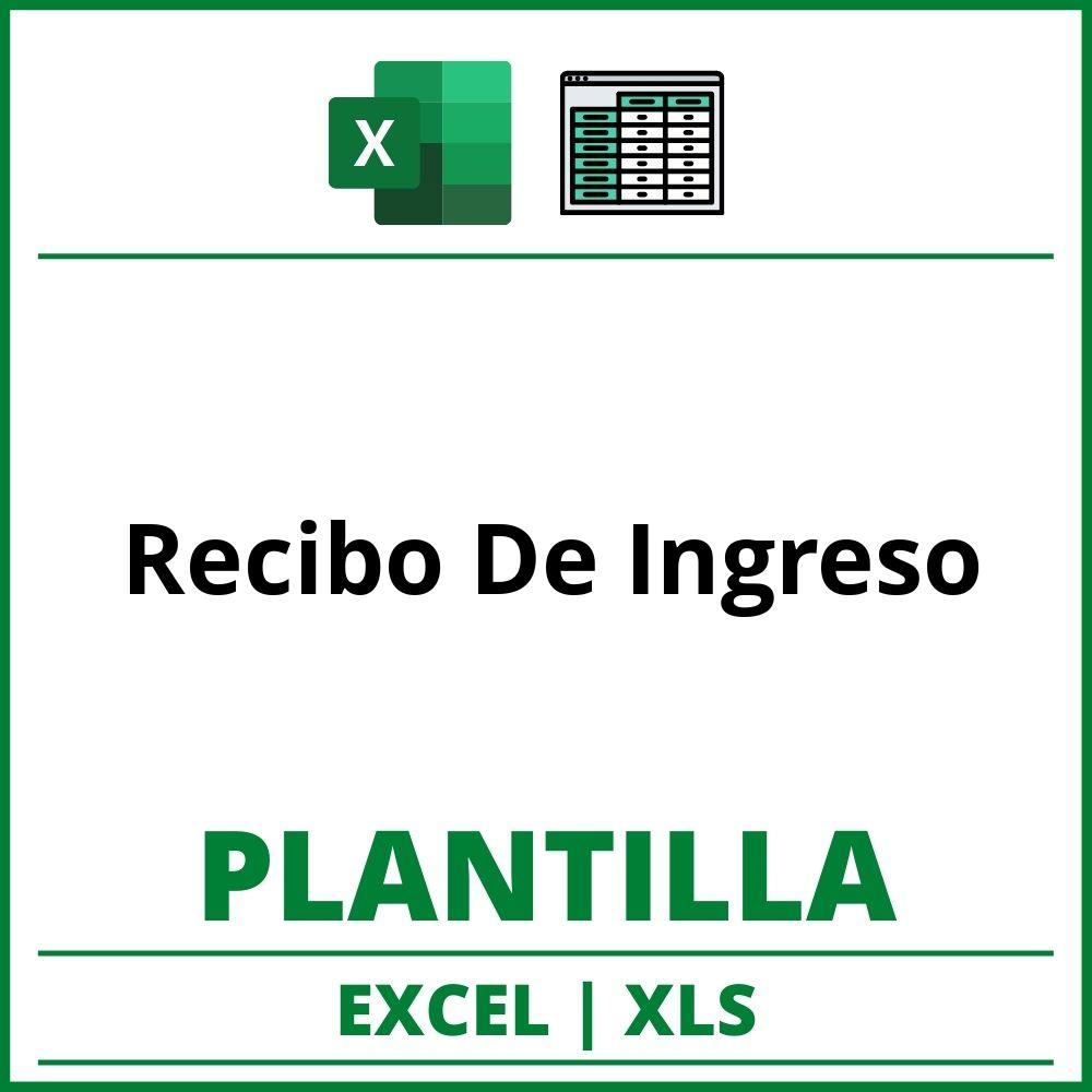 Formato de Recibo De Ingreso Excel