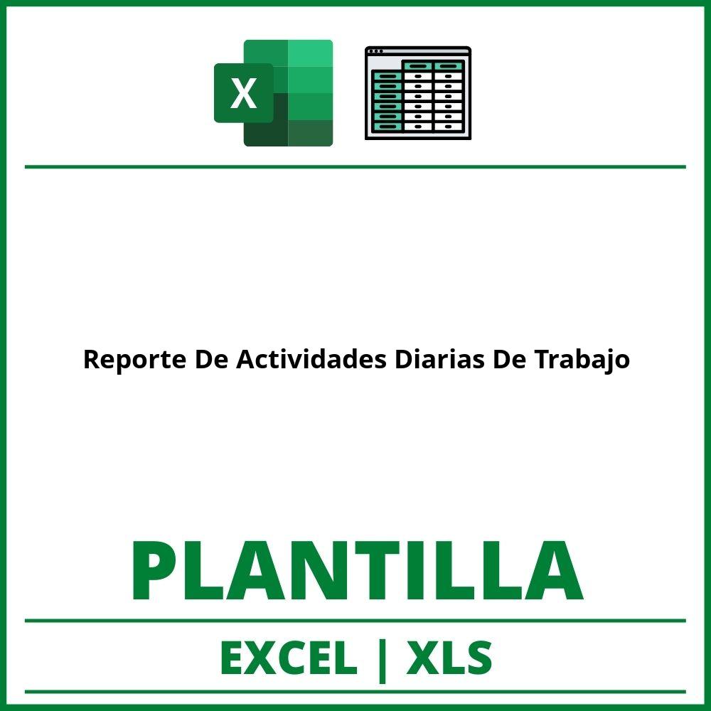 ▷ Formato de Reporte De Actividades Diarias De Trabajo Excel | XLS